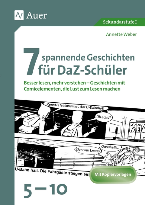 7 spannende Geschichten für DaZ-Schüler 5-10 - Annette Weber