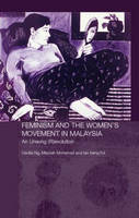 Feminism and the Women's Movement in Malaysia - tan beng Hui; Maznah Mohamad; Cecilia Ng