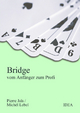 Bridge: Vom Anfänger zum Profi