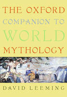 Oxford Companion to World Mythology - David Leeming