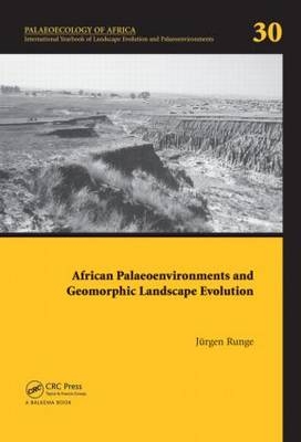 African Palaeoenvironments and Geomorphic Landscape Evolution - Jorgen Runge