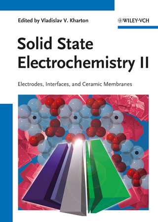 Solid State Electrochemistry II - Vladislav V. Kharton