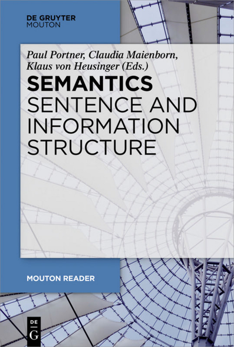 Semantics - Sentence and Information Structure - 