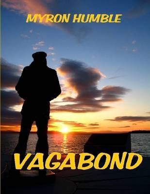 Vagabond - Myron Humble