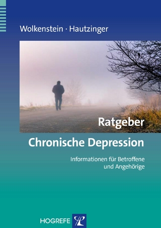 Ratgeber Chronische Depression - Larissa Wolkenstein; Martin Hautzinger