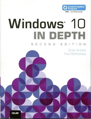 Windows 10 In Depth - Brian Knittel, Paul McFedries