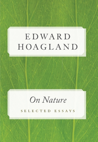 On Nature - Edward Hoagland
