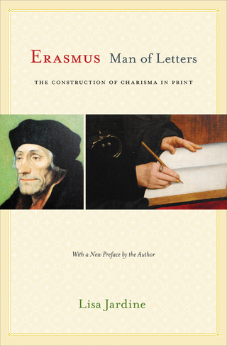 Erasmus, Man of Letters - Lisa Jardine