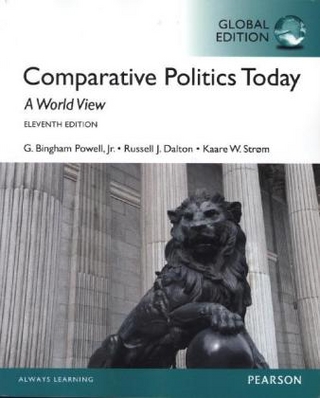 Comparative Politics Today: A World View PDF eBook, Global Edition - Russell J. Dalton; G. Bingham POWELL; Kaare J. Strom