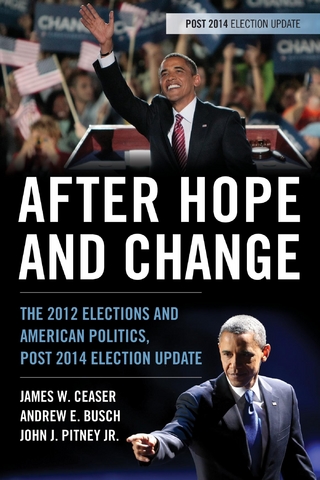 After Hope and Change - James W. Ceaser; Andrew E. Busch; John J. Pitney