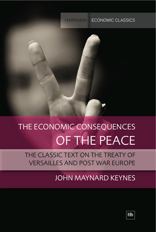 Economic Consequences of the Peace - John Maynard Keynes