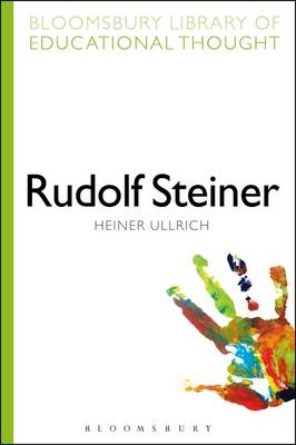 Rudolf Steiner - Ullrich Heiner Ullrich