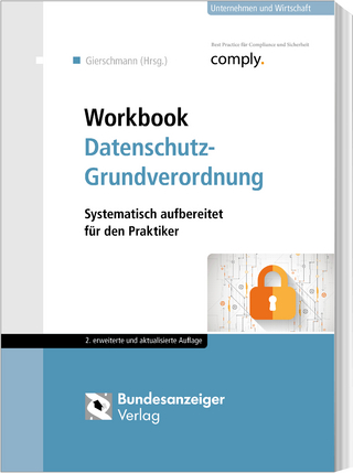 Workbook Datenschutz-Grundverordnung - Sibylle Gierschmann