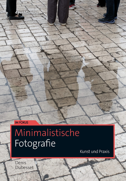 Minimalistische Fotografie - Denis Dubesset