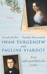 Iwan Turgenjew und Pauline Viardot - Ursula Keller, Natalja Sharandak