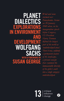 Planet Dialectics - Sachs Wolfgang Sachs