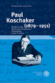 Paul Koschaker (1879-1951): Rediscovering the Roman Foundations of European Legal Tradition