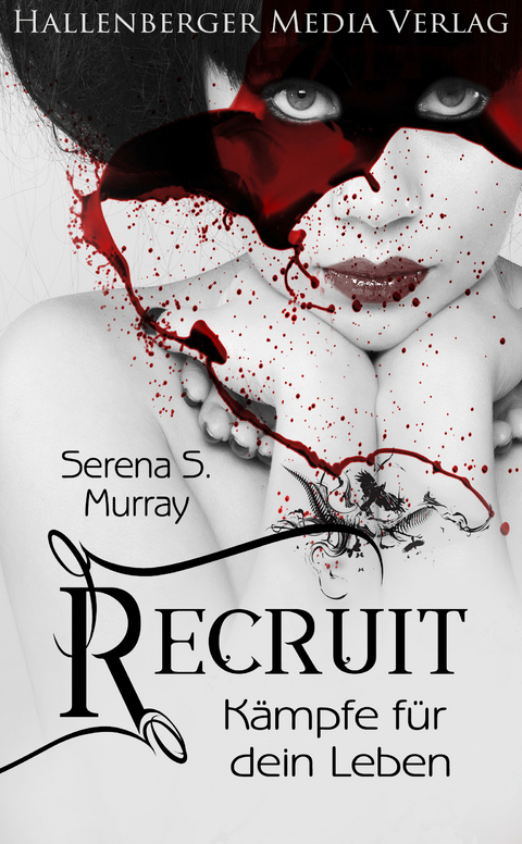 Recruit - Kämpfe für dein Leben. Fantasy Roman - Serena S. Murray