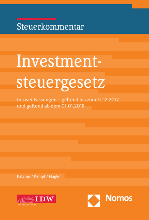 Investmentsteuergesetz -  Patzner,  KEMPF,  NAGLER