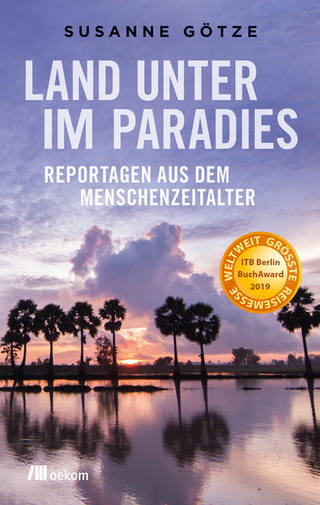 Land unter im Paradies - Susanne Götze