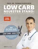 Low Carb – Neuester Stand: mit Low Carb HiFi ballaststoffreich und gesund abnehmen - Kurscheid, Thomas; Matthaei, Bettina