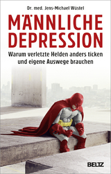 Männliche Depression - Jens-Michael Wüstel