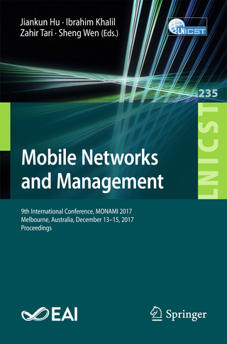 Mobile Networks and Management - Jiankun Hu; Ibrahim Khalil; Zahir Tari; Sheng Wen