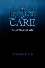 Ethics of Care - Virginia Held