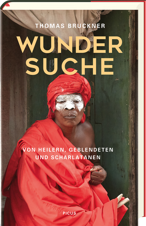 Wundersuche - Thomas Bruckner