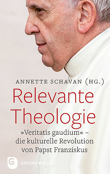 Relevante Theologie - Annette Schavan