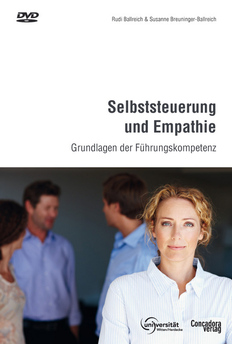 Selbststeuerung und Empathie - Rudi Ballreich, Breuninger-Ballreich Susanne