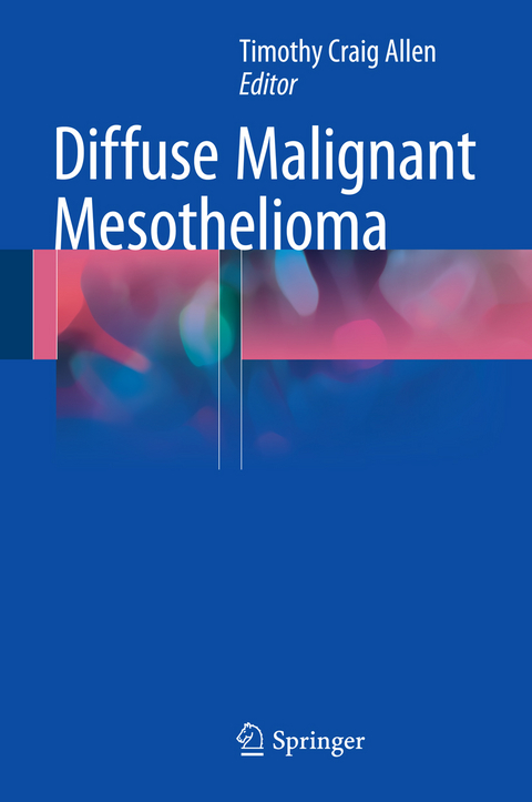 Diffuse Malignant Mesothelioma - 