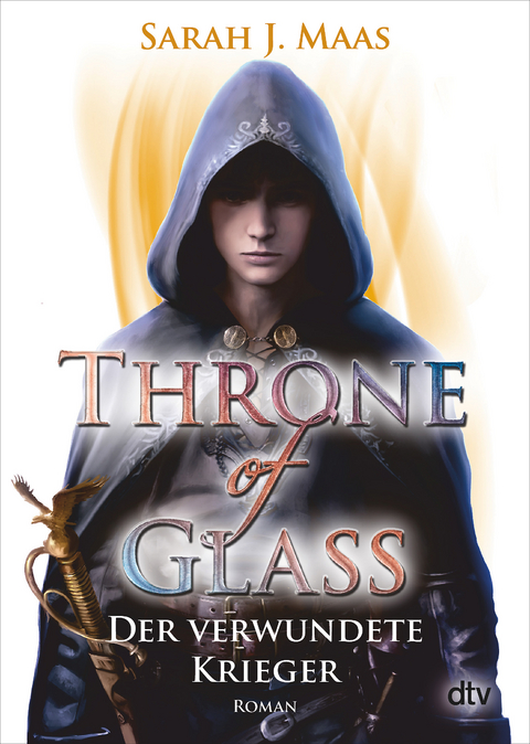 Throne of Glass – Der verwundete Krieger - Sarah J. Maas
