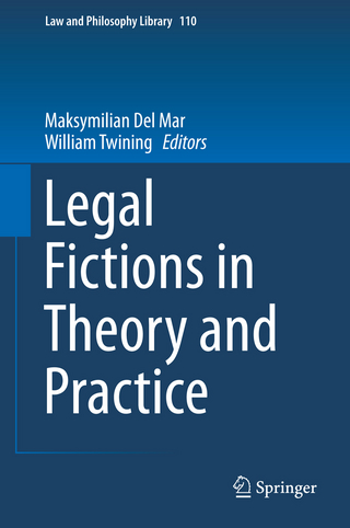 Legal Fictions in Theory and Practice - Maksymilian Del Mar; William Twining