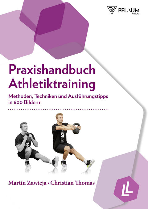 Praxishandbuch Athletiktraining - Martin Zawieja, Christian Thomas