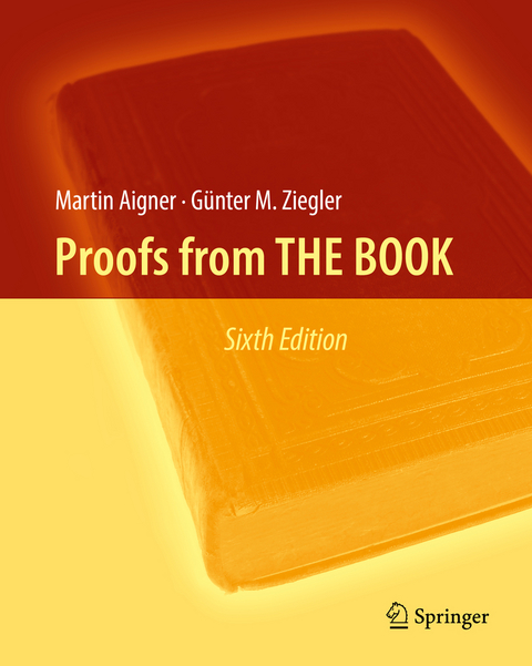 Proofs from THE BOOK - Martin Aigner, Günter M. Ziegler