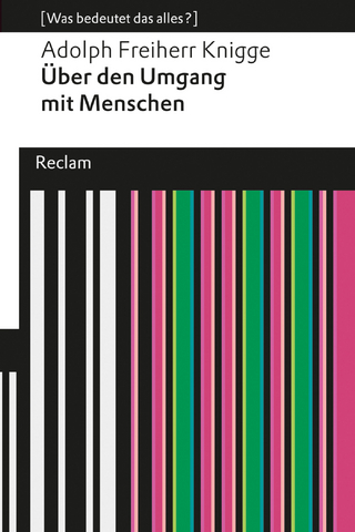Über den Umgang mit Menschen - Karl-Heinz Göttert; Adolph Freiherr Knigge
