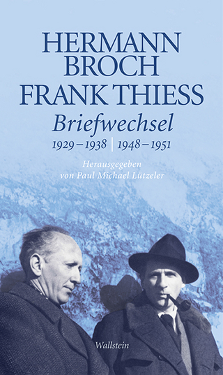 Briefwechsel - Hermann Broch; Paul Michael Lützeler; Frank Thiess