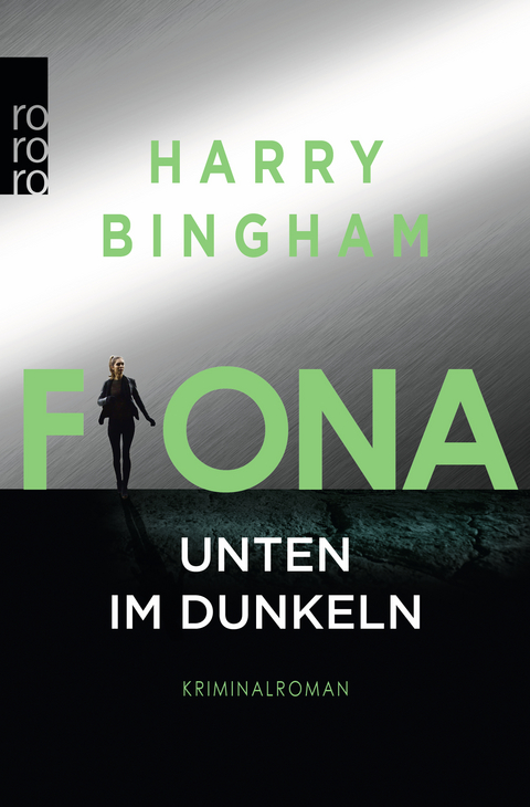 Fiona: Unten im Dunkeln - Harry Bingham