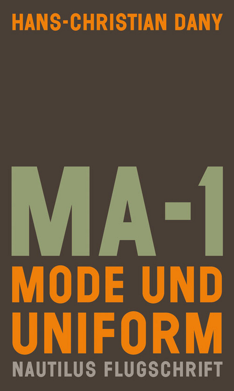 MA-1. Mode und Uniform - Hans-Christian Dany