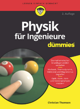 Physik für Ingenieure für Dummies - Christian Thomsen
