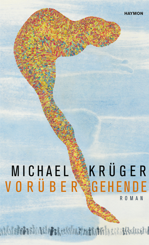 Vorübergehende - Michael Krüger