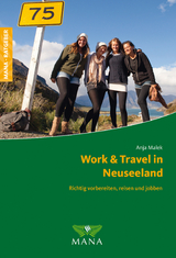 Work & Travel in Neuseeland - Malek, Anja
