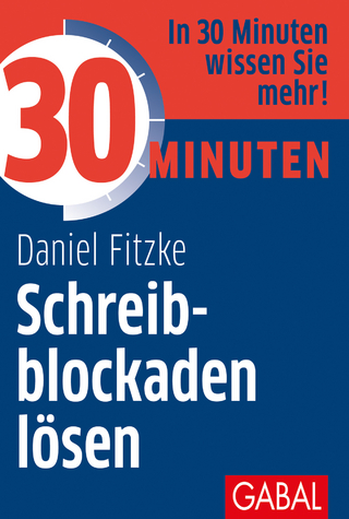 30 Minuten Schreibblockaden lösen - Daniel Fitzke