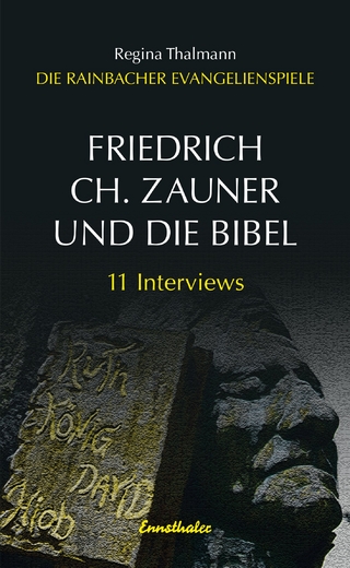 Friedrich Ch. Zauner und die Bibel - Regina Thalmann