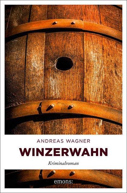 Winzerwahn - Andreas Wagner