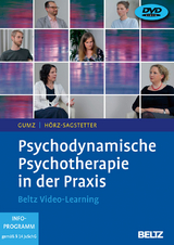 Psychodynamische Psychotherapie in der Praxis - Antje Gumz, Susanne Hörz-Sagstetter