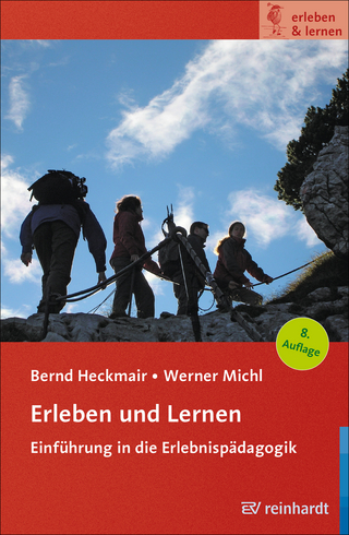Erleben und Lernen - Bernd Heckmair; Werner Michl