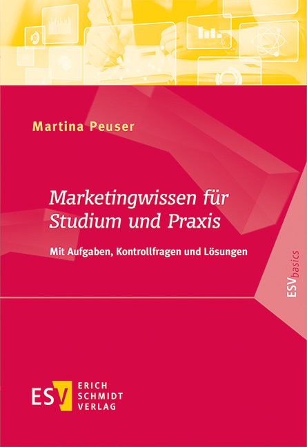 Marketingwissen für Studium und Praxis - Martina Peuser