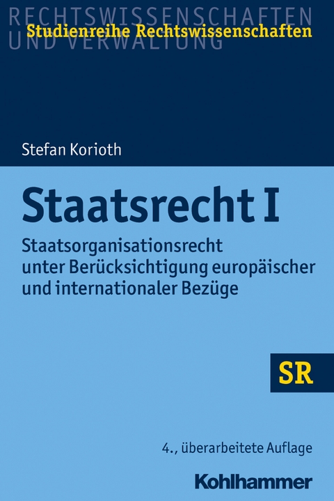 Staatsrecht I - Stefan Korioth